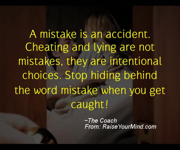 Cheating Verses & Funny Quotes | A mistake is an accident. Cheating and