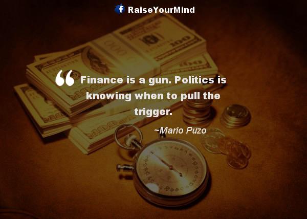finance and politics - Finance quote image