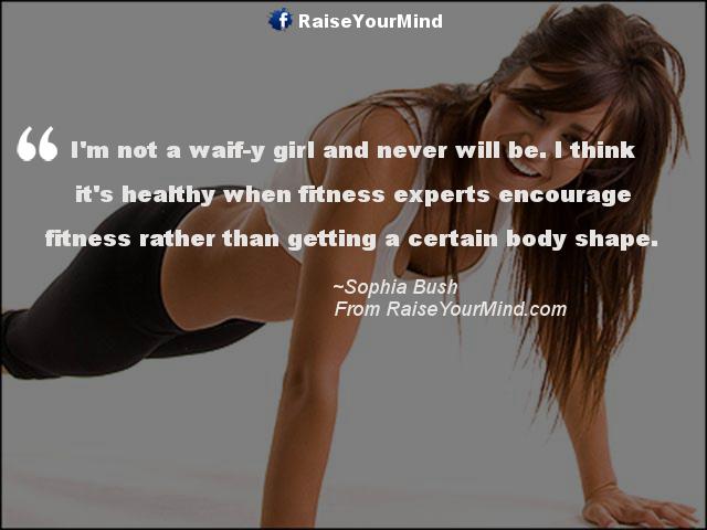 Fitness Motivational Quotes | I'm not a waif-y girl and never will be