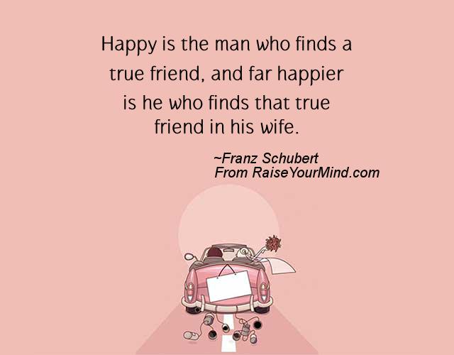 Friendship Verses & Quotes | Happy is the man who finds a true friend ...