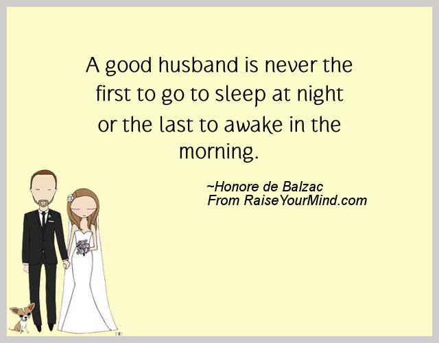 Wedding Wishes Quotes Verses A Good Husband Is Never The