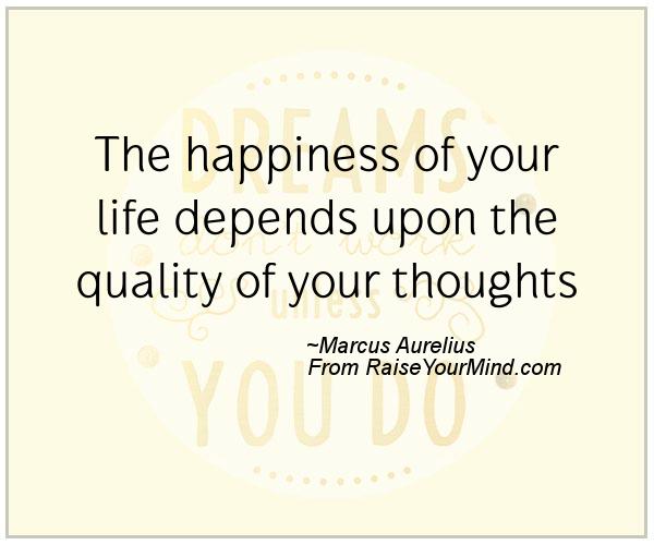 A nice happiness quote from Marcus Aurelius  - Proverbes Happiness