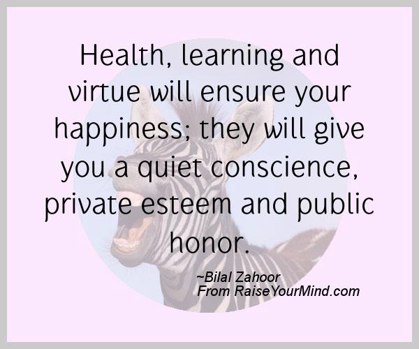 A nice happiness quote from Bilal Zahoor  - Proverbes Happiness