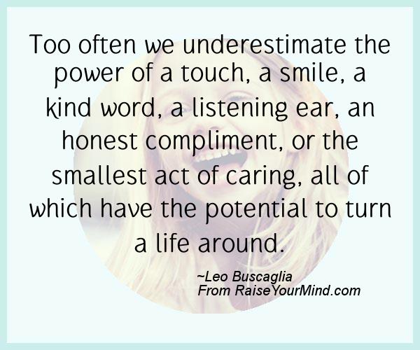 A nice happiness quote from Leo Buscaglia - Proverbes Happiness