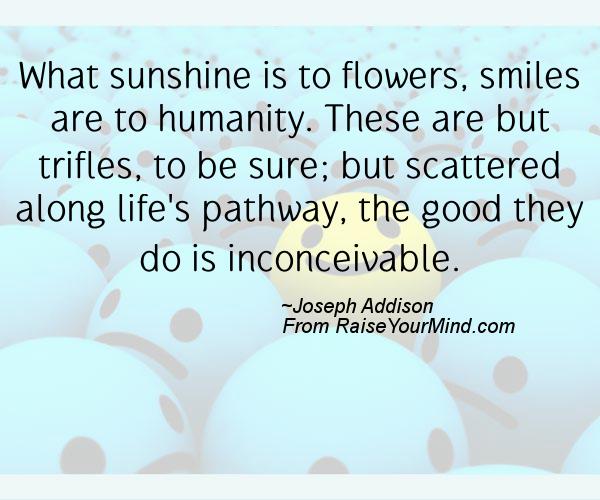 A nice happiness quote from Joseph Addison - Proverbes Happiness