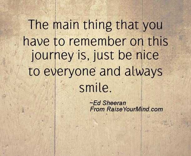 A nice happiness quote from Ed Sheeran - Proverbes Happiness