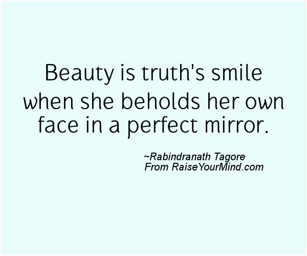 Happiness Quotes | Beauty is truth’s smile when she beholds her own ...