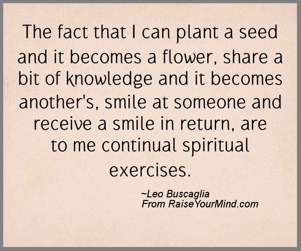 A nice happiness quote from Leo Buscaglia - Proverbes Happiness