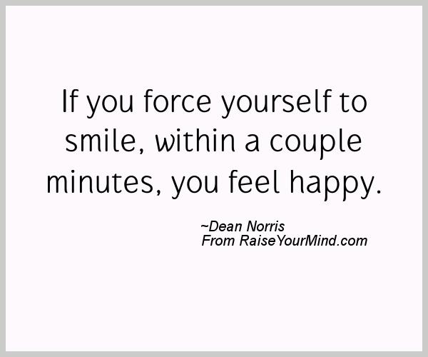 A nice happiness quote from Dean Norris - Proverbes Happiness