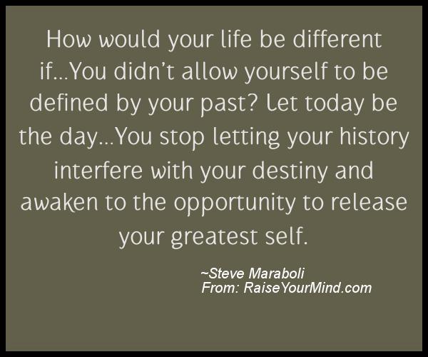 A nice motivational quote from Steve Maraboli