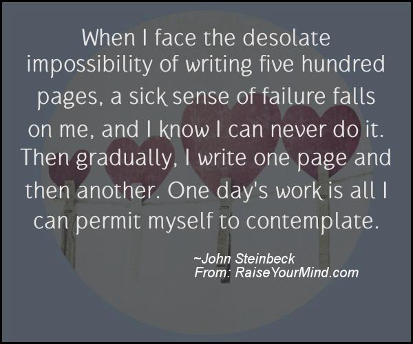 A nice motivational quote from John Steinbeck