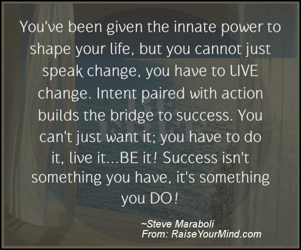 A nice motivational quote from Steve Maraboli