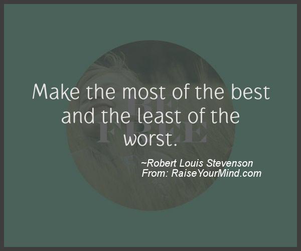 A nice motivational quote from Robert Louis Stevenson