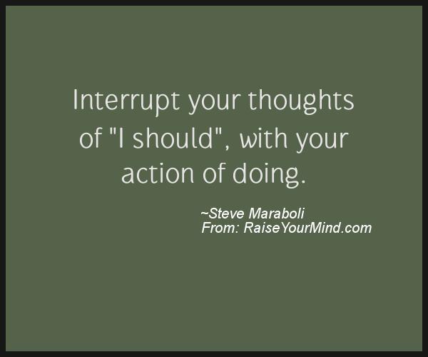 A nice motivational quote from Steve Maraboli