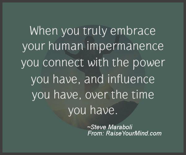 A nice motivational quote from Steve Maraboli