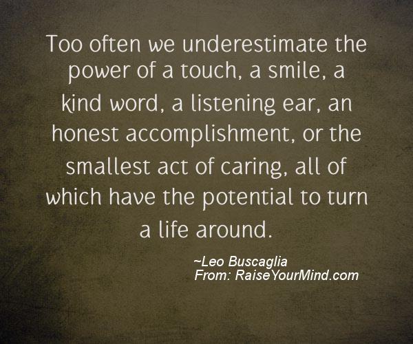 A nice motivational quote from Leo Buscaglia