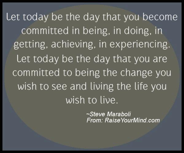 A nice motivational quote from Steve Maraboli