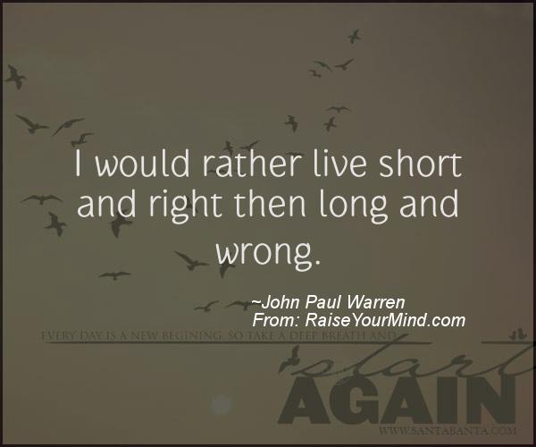 A nice motivational quote from John Paul Warren