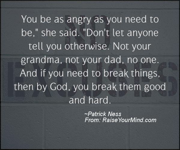 A nice motivational quote from Patrick Ness
