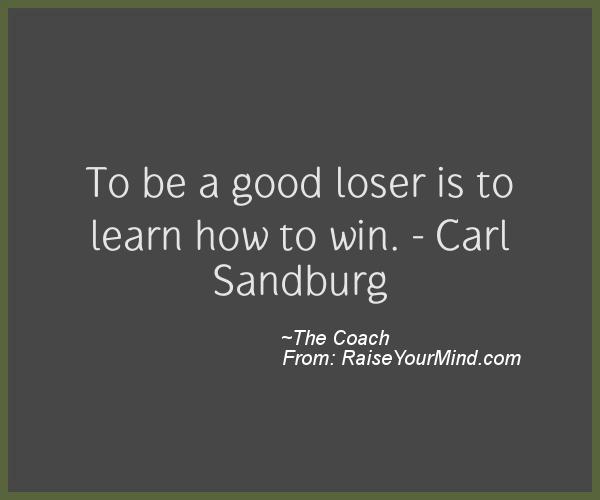 A nice motivational quote from Carl Sandburg