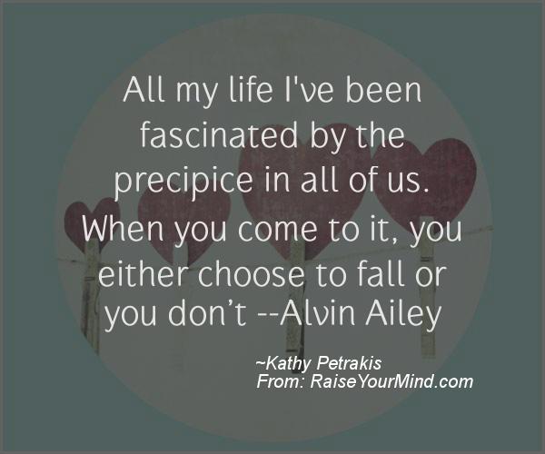 A nice motivational quote from Kathy Petrakis