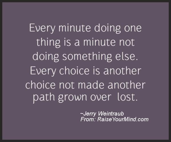 A nice motivational quote from Jerry Weintraub