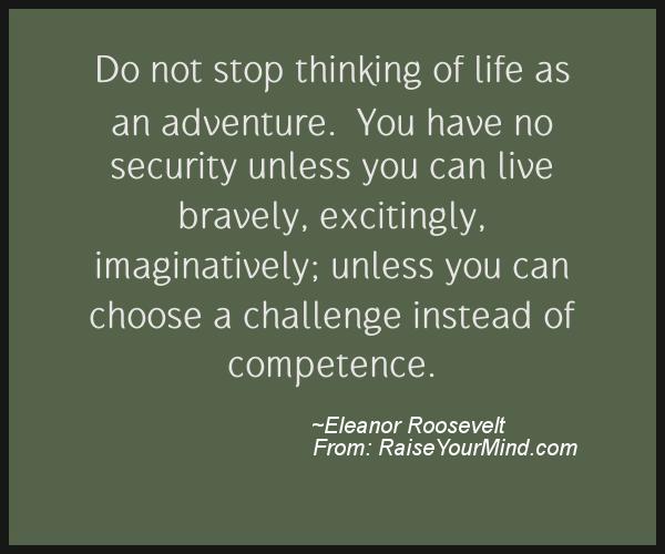 A nice motivational quote from Eleanor Roosevelt