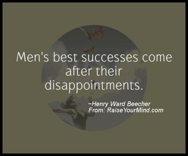 A nice motivational quote from Henry Ward Beecher