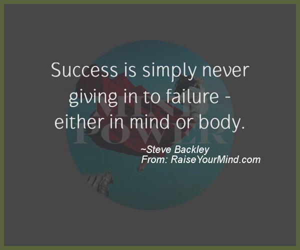 A nice motivational quote from Steve Backley