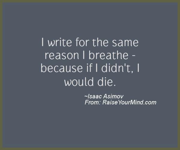 A nice motivational quote from Isaac Asimov