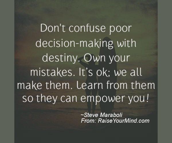 A nice motivational quote from Steve Maraboli