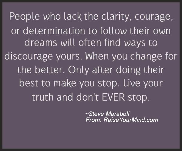 A nice motivational quote from Steve Maraboli