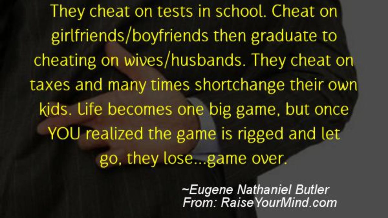 Quotes about cheating the game changers.