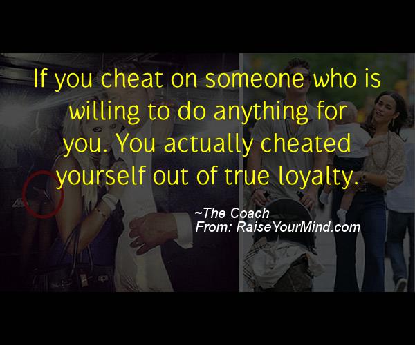 A nice cheating quote from The Coach