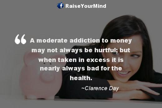 addiction to money - Finance quote image