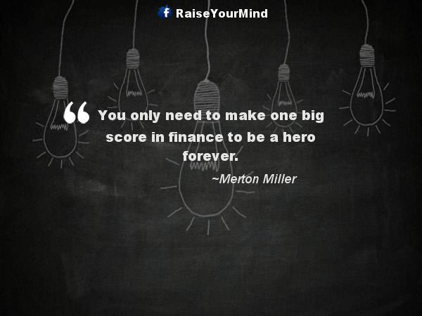 big score in finance - Finance quote image