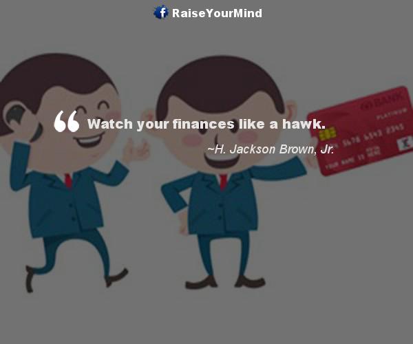 watch your finances - Finance quote image