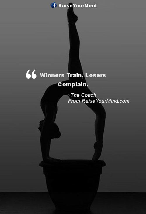 Fitness Motivational Quotes | Winners Train, Losers Complain. | Raise