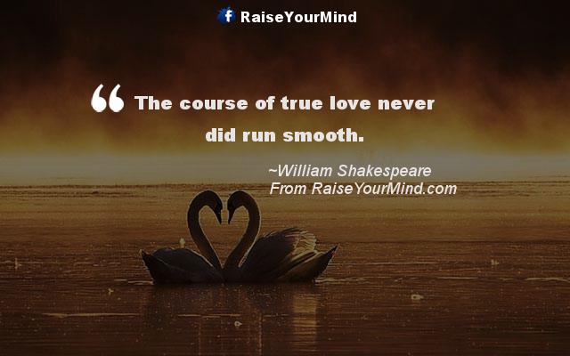 The course of true love never did run smooth - Poem Analysis